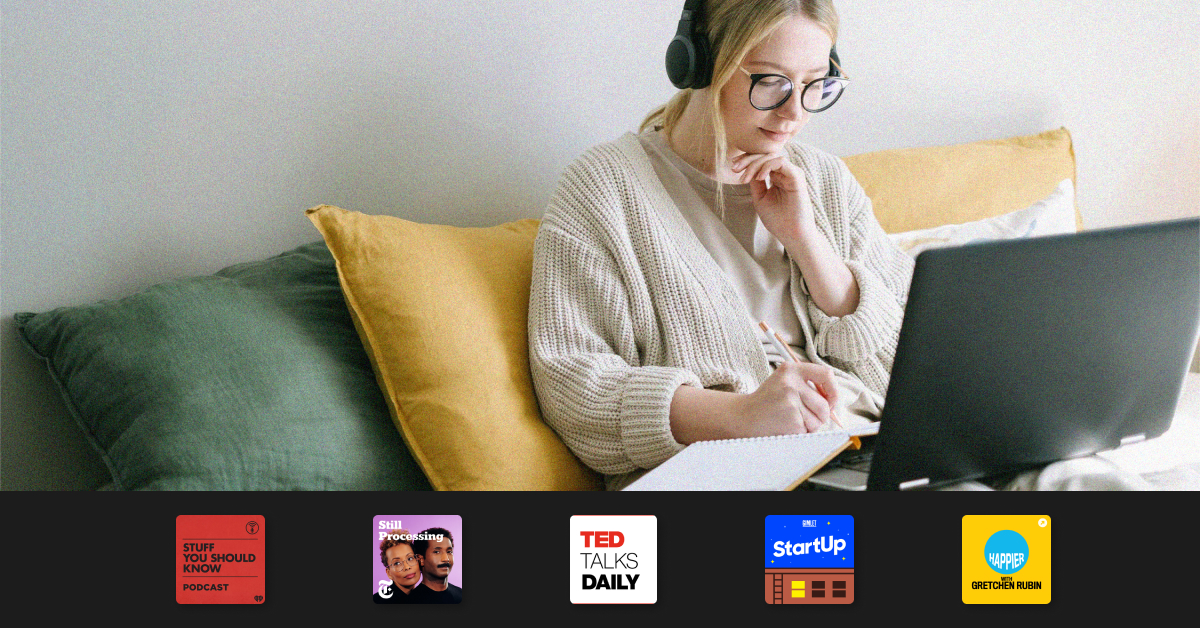 The Best 5 Podcasts to Listen to While Working from Home